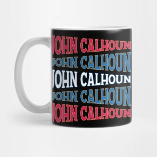 NATIONAL TEXT ART JOHN CALHOUN Mug